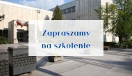 Zapraszamy na szkolenie