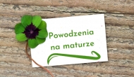 Powodzenia na maturze!